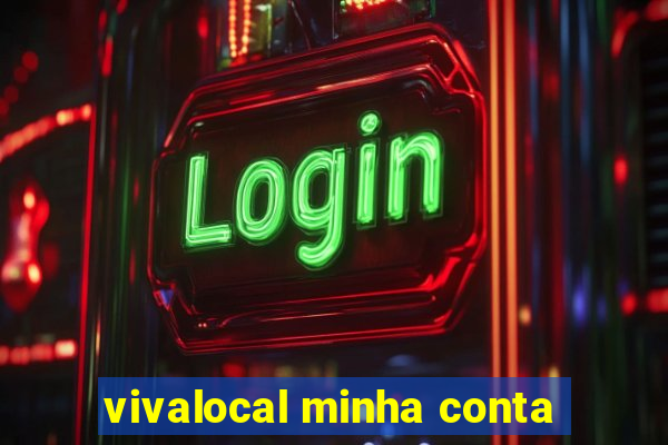 vivalocal minha conta